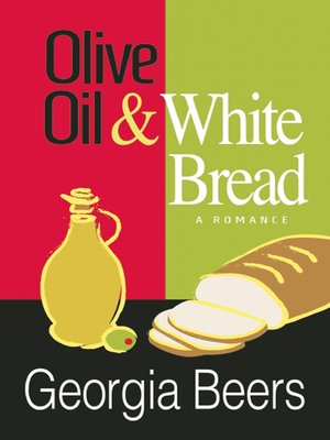 cover image of Olive Oil and White Bread